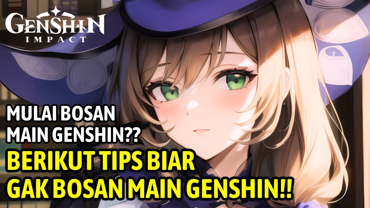 Merasa Genshin kalian sudah tamat atau End Game Coba lakuin ini agar tak bosan!